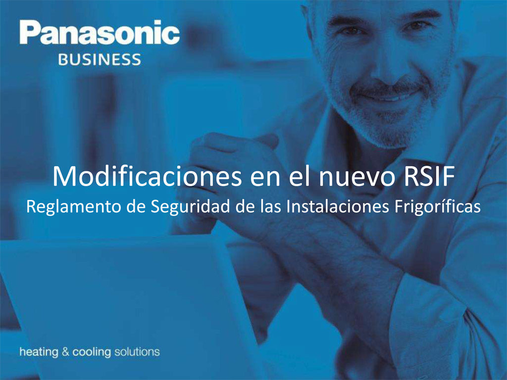 Normativa gas R32, modificaciones en el nuevo RSIF según Panasonic